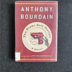Anthony Bourdain 'The Bobby Gold Stories' Book